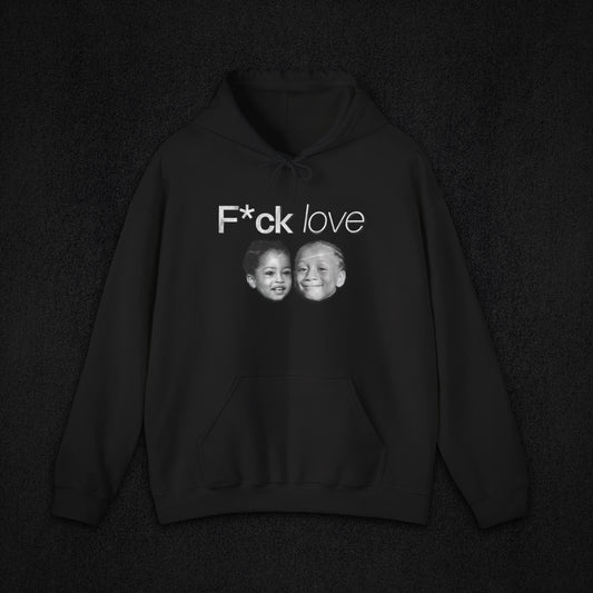 Hooded Sweatshirt F*CK LOVE (B)